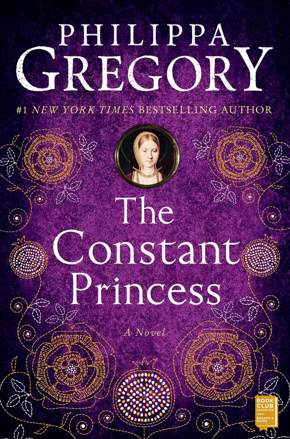 The Constant Princess (The Plantagenet and Tudor Novels) Paperback – September 6, 2006
