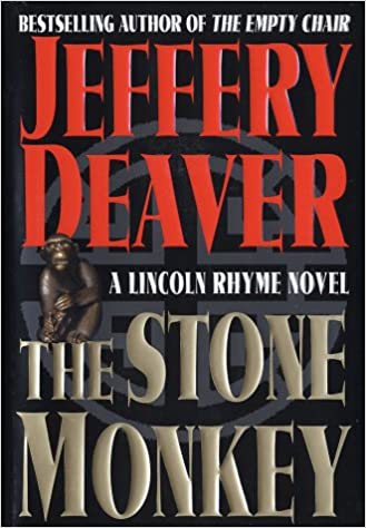 The Stone Monkey: A Lincoln Rhyme Novel by by Jeffery Deaver (Hardcover – March 12, 2002)